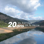 1991-2010, 20 ans du barrage de la Verne, 20 ans du barrage de la Verne